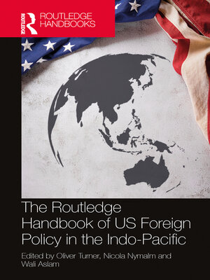 cover image of The Routledge Handbook of US Foreign Policy in the Indo-Pacific